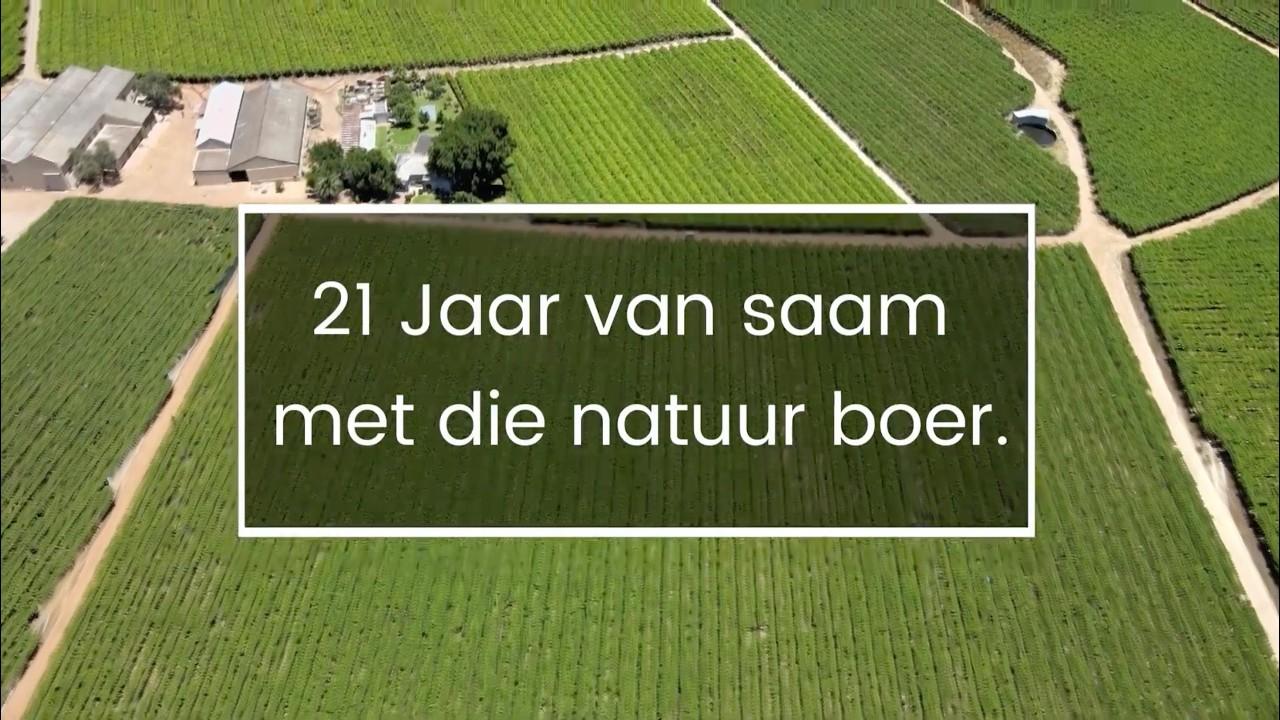 21 Jaar van saam met die natuur boer!